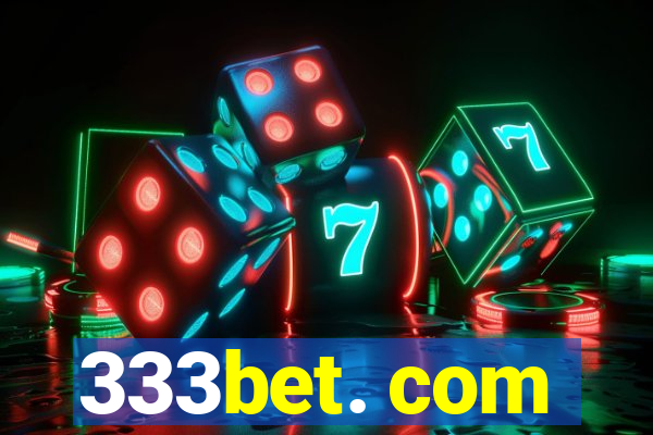 333bet. com