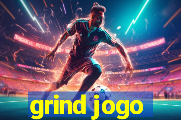 grind jogo