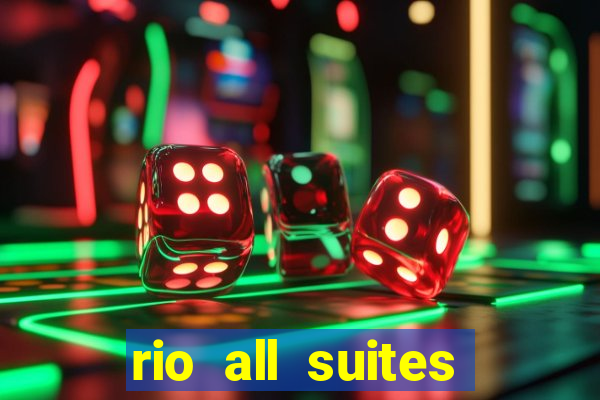 rio all suites hotel and casino