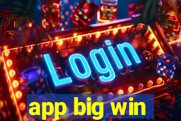 app big win