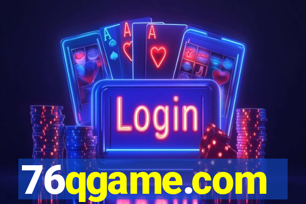 76qgame.com