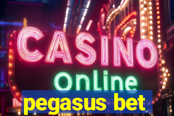 pegasus bet