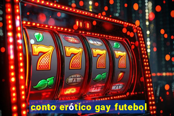 conto erótico gay futebol