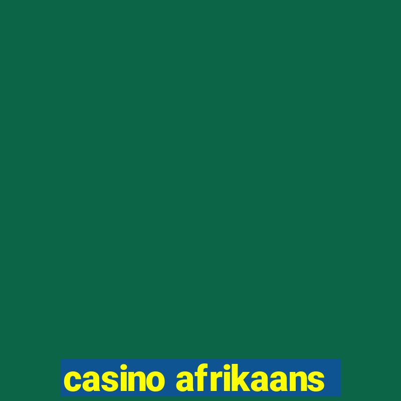 casino afrikaans