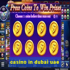 casino in dubai uae