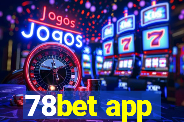 78bet app