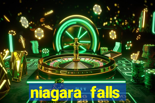 niagara falls fallsview casino resort