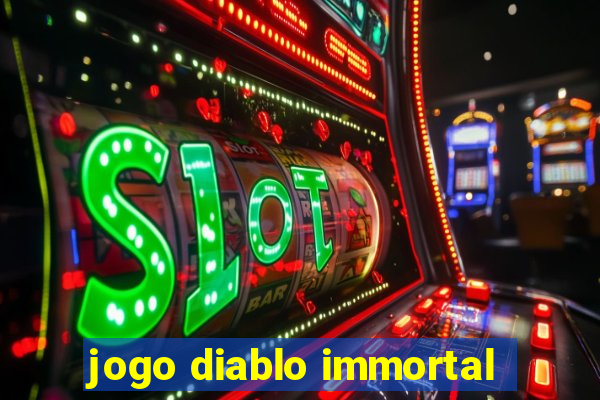 jogo diablo immortal