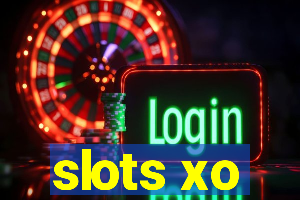 slots xo