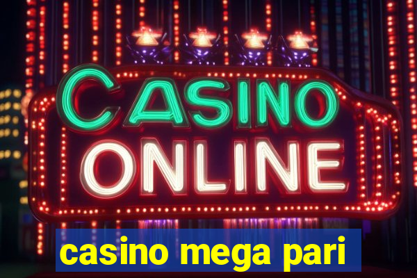 casino mega pari