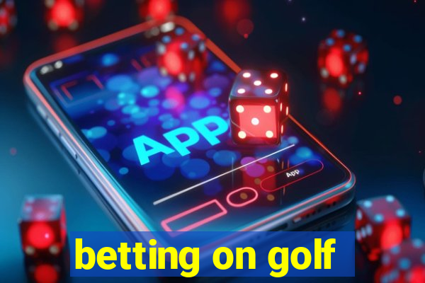 betting on golf