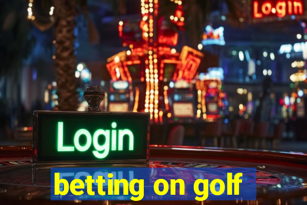 betting on golf