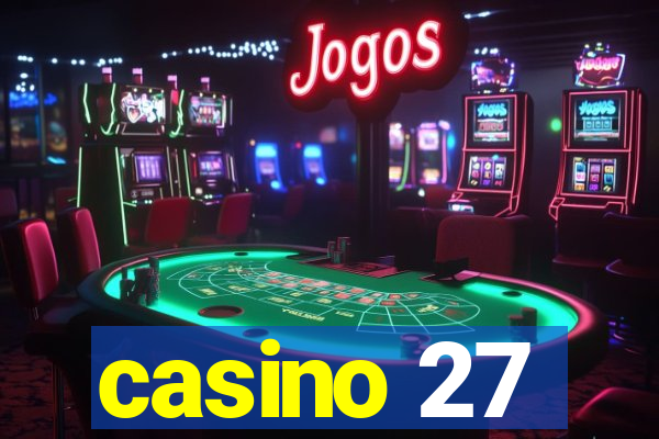 casino 27