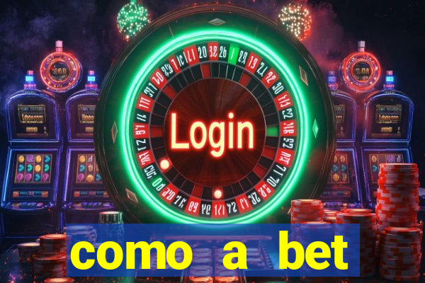 como a bet acompanha os jogos