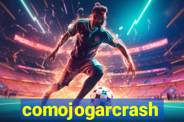 comojogarcrash