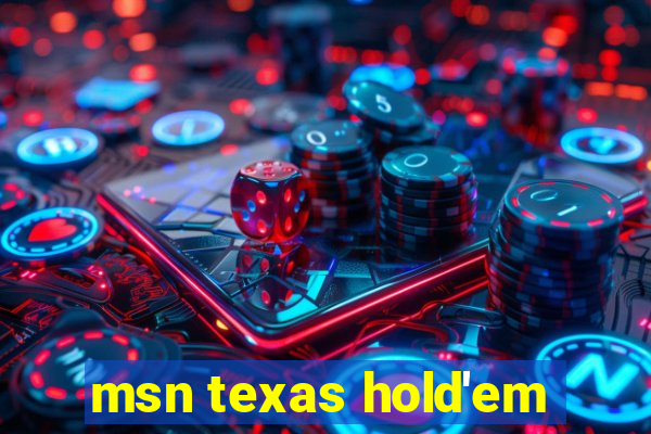 msn texas hold'em