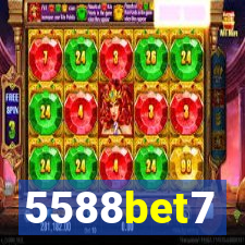 5588bet7