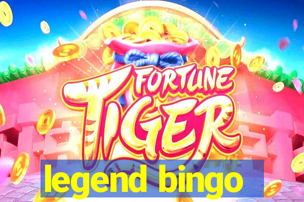 legend bingo