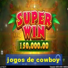 jogos de cowboy