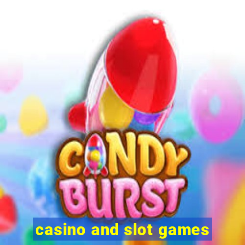 casino and slot games