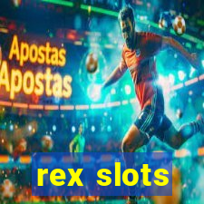 rex slots