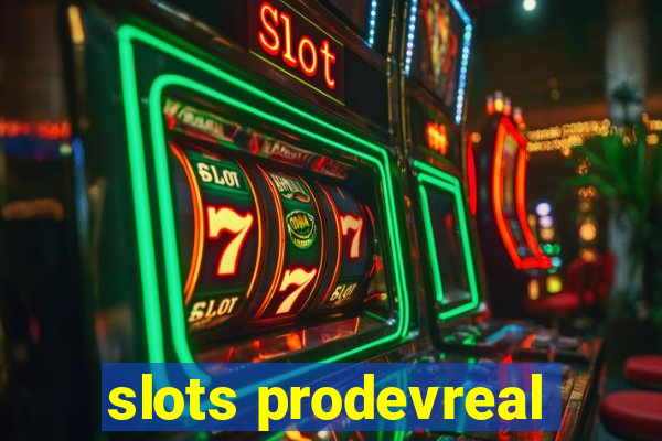 slots prodevreal