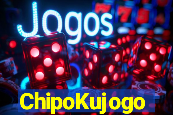 ChipoKujogo