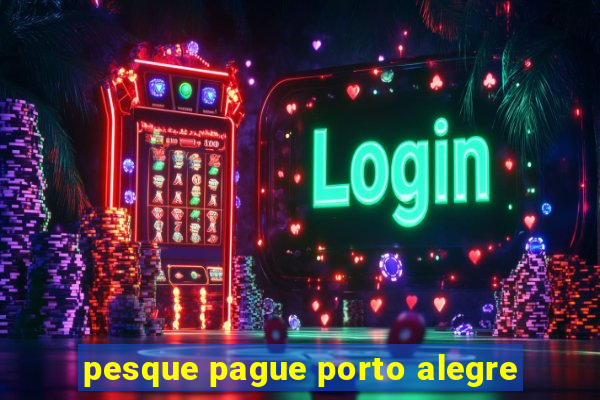 pesque pague porto alegre