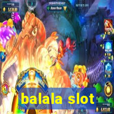 balala slot