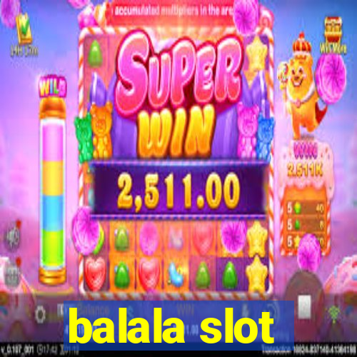 balala slot