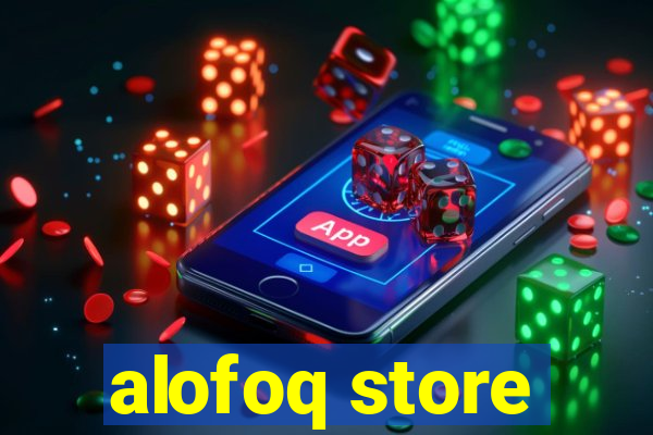 alofoq store