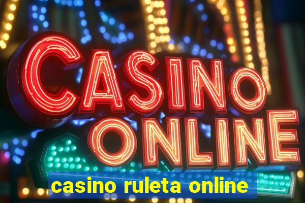 casino ruleta online