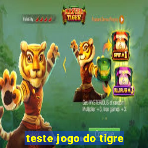 teste jogo do tigre