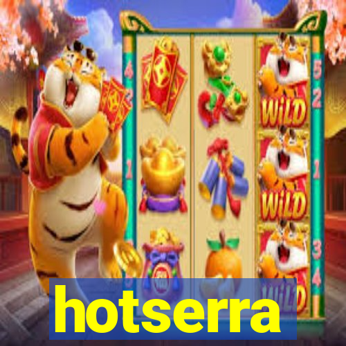 hotserra