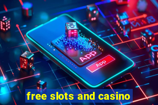 free slots and casino