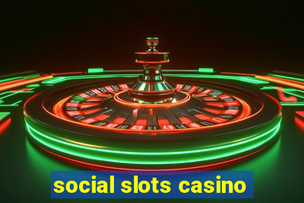 social slots casino