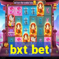 bxt bet