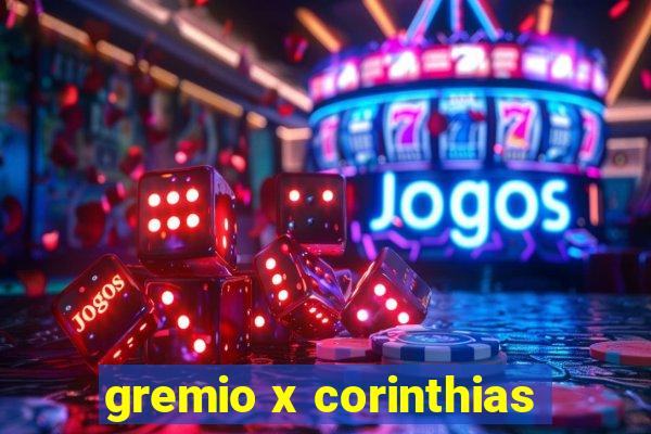 gremio x corinthias