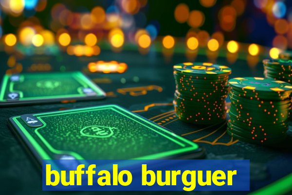 buffalo burguer