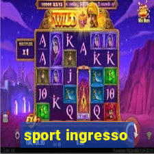 sport ingresso