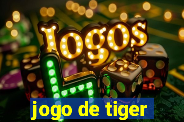 jogo de tiger