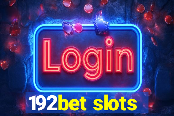 192bet slots