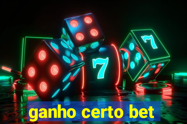 ganho certo bet