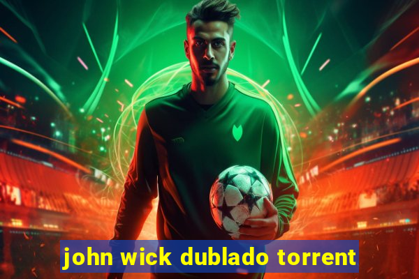 john wick dublado torrent