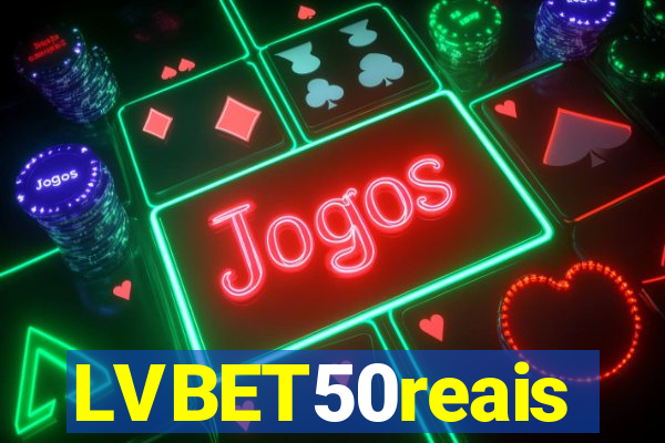 LVBET50reais