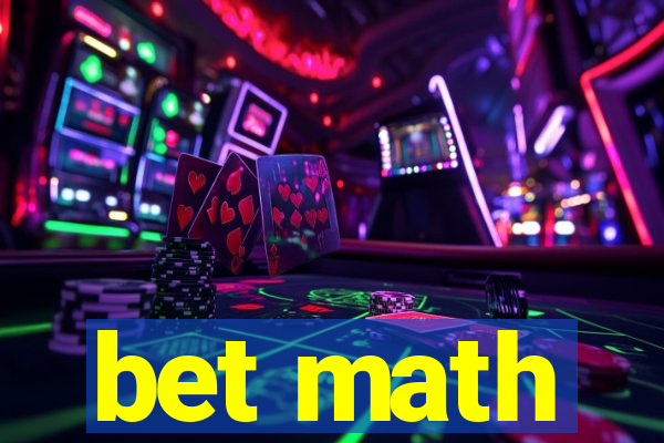 bet math