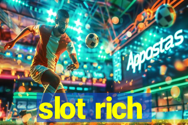 slot rich