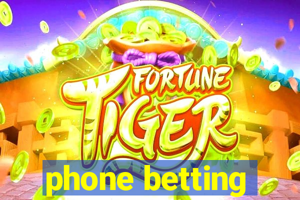 phone betting