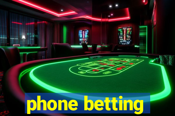 phone betting