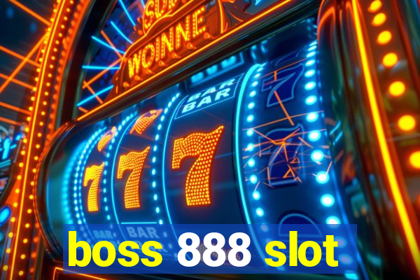 boss 888 slot